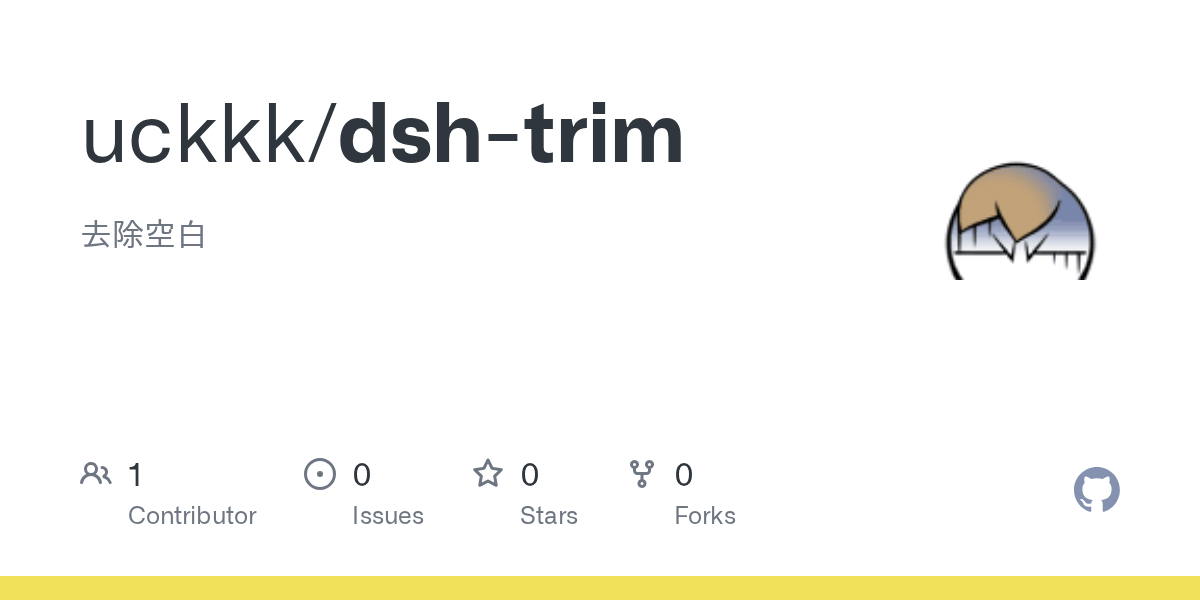 uckkk/dsh-trim Screenshot preview