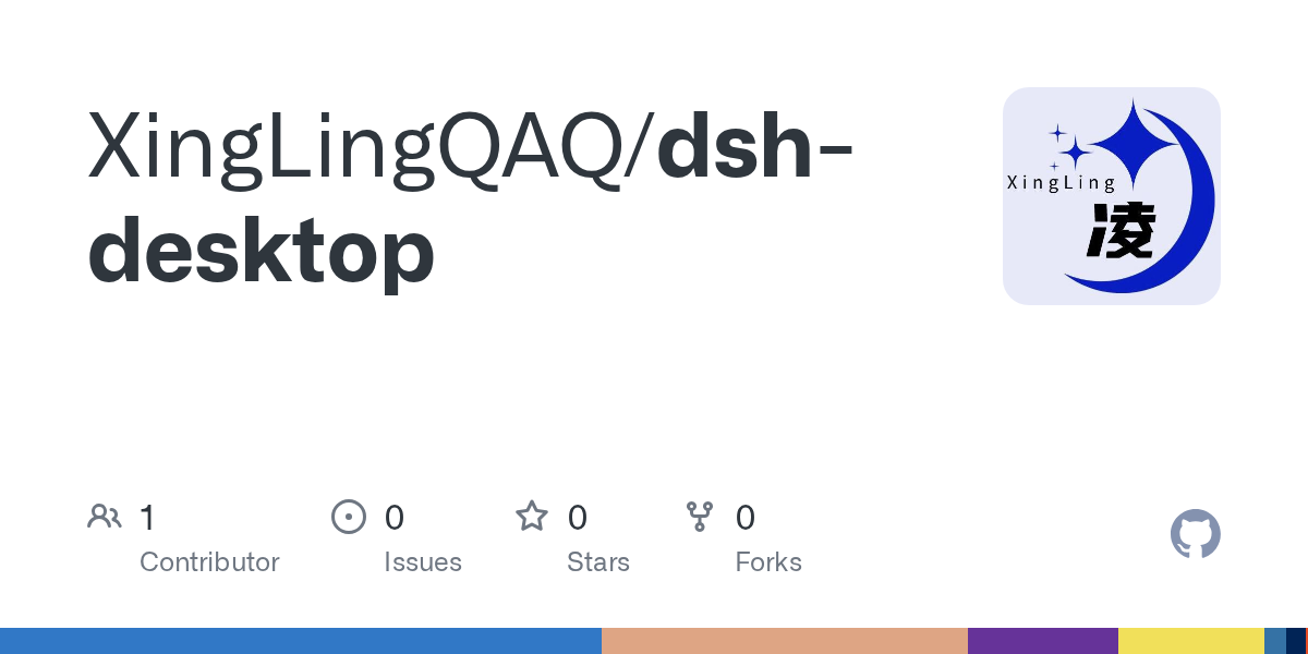 XingLingQAQ/dsh-desktop Screenshot preview