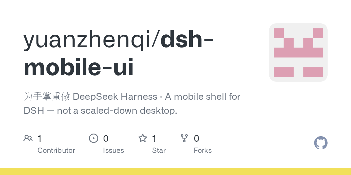 yuanzhenqi/dsh-mobile-ui Screenshot preview