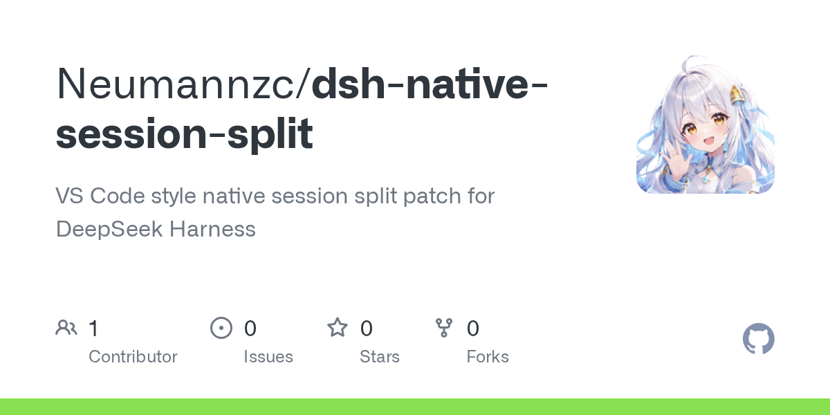 Neumannzc/dsh-native-session-split Screenshot preview