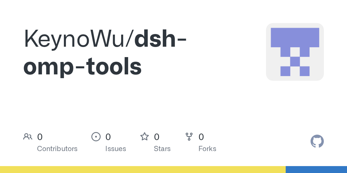 KeynoWu/dsh-omp-tools Screenshot preview