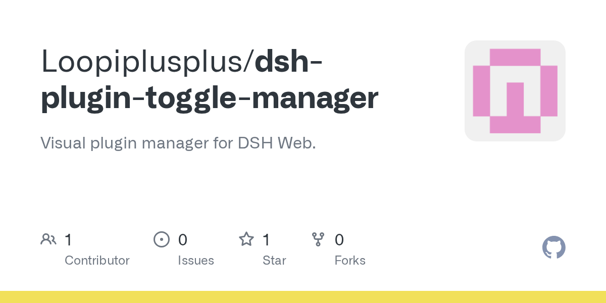 Loopiplusplus/dsh-plugin-toggle-manager Screenshot preview