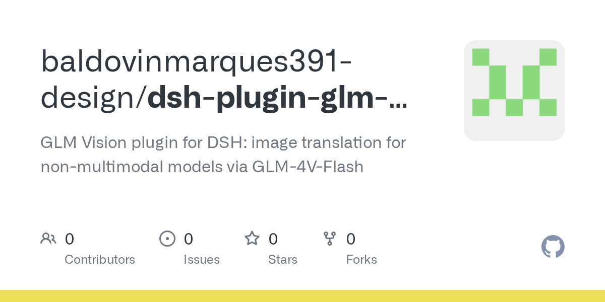 baldovinmarques391-design/dsh-plugin-glm-vision Screenshot preview