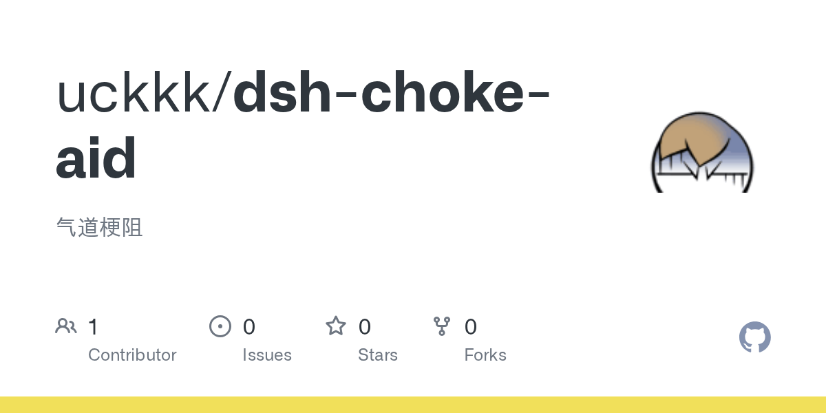 uckkk/dsh-choke-aid Screenshot preview