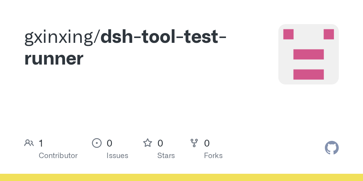 gxinxing/dsh-tool-test-runner Screenshot preview