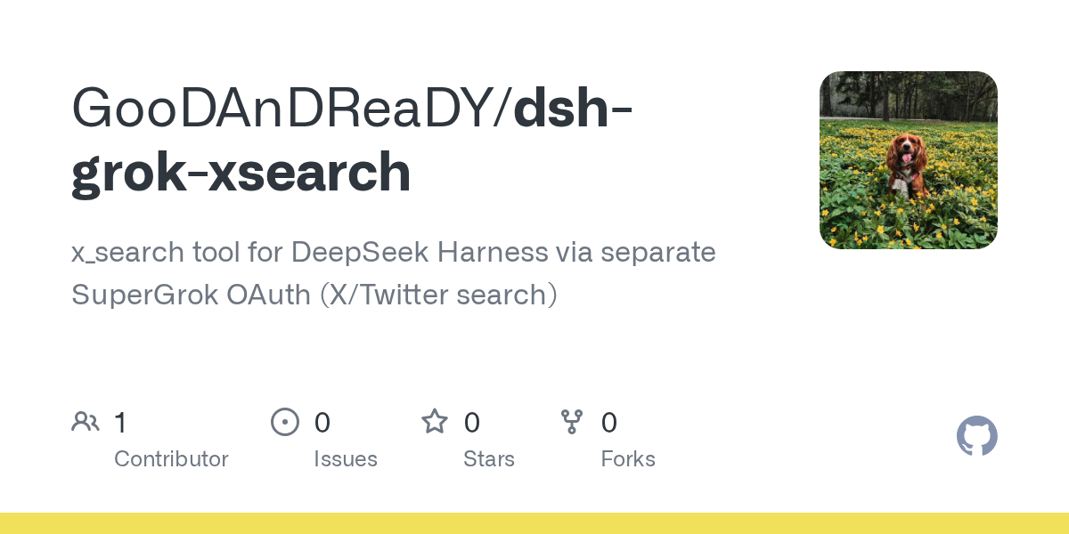 GooDAnDReaDY/dsh-grok-xsearch Screenshot preview