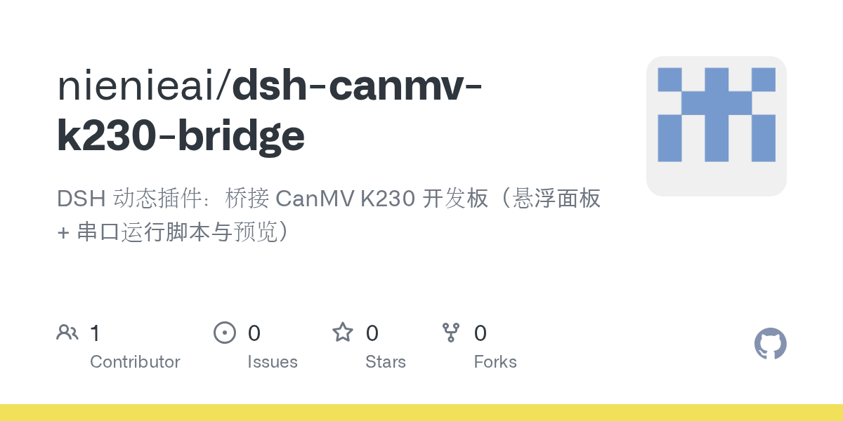 nienieai/dsh-canmv-k230-bridge Screenshot preview