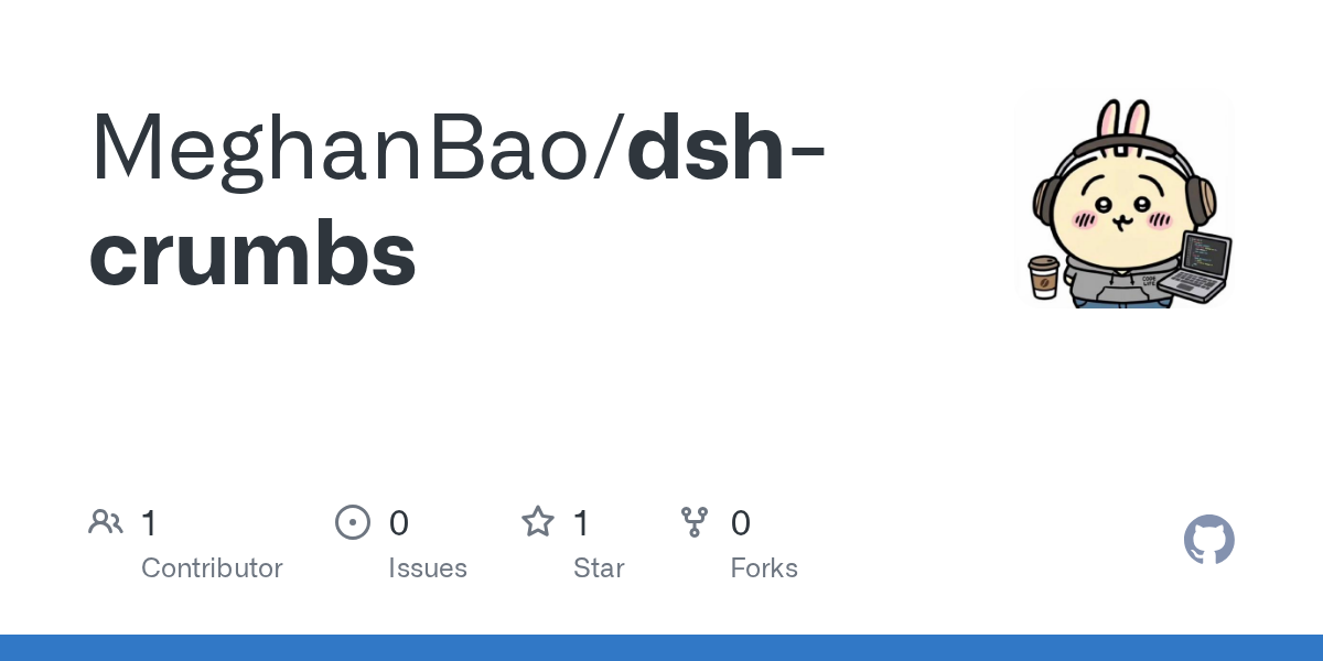 MeghanBao/dsh-crumbs Screenshot preview