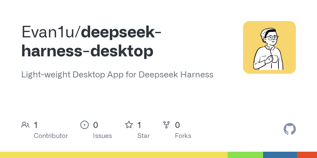 Evan1u/deepseek-harness-desktop Screenshot preview