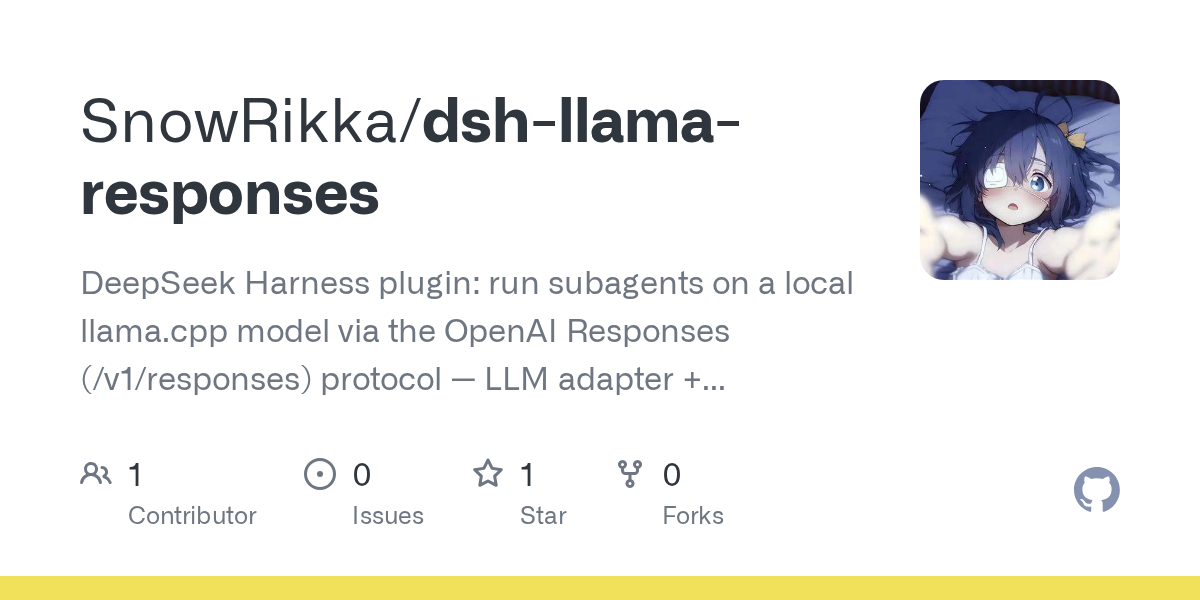 SnowRikka/dsh-llama-responses Screenshot preview