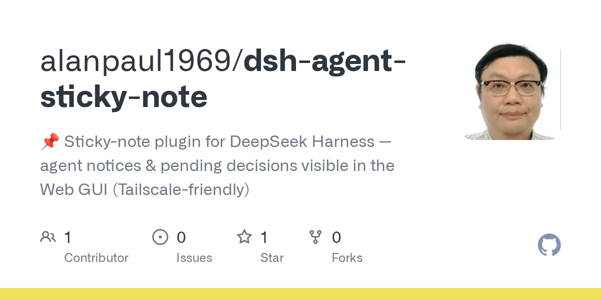 alanpaul1969/dsh-agent-sticky-note Screenshot preview