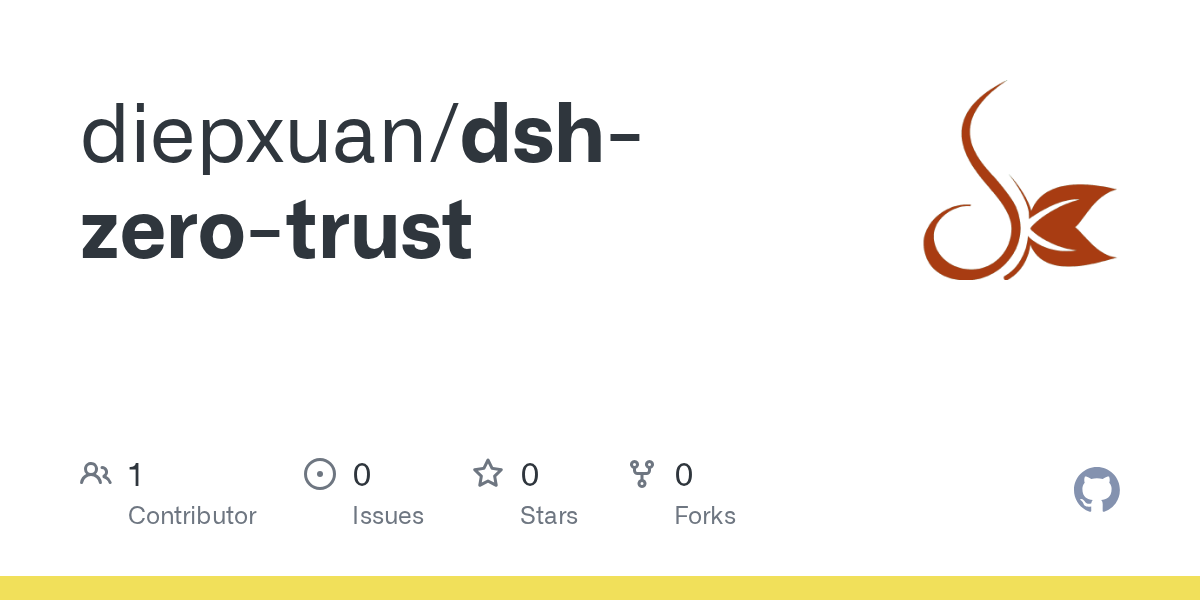 diepxuan/dsh-zero-trust Screenshot preview