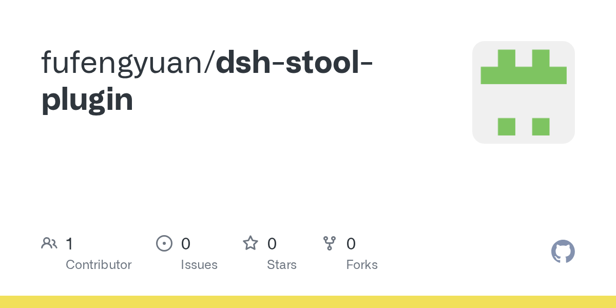 fufengyuan/dsh-stool-plugin Screenshot preview