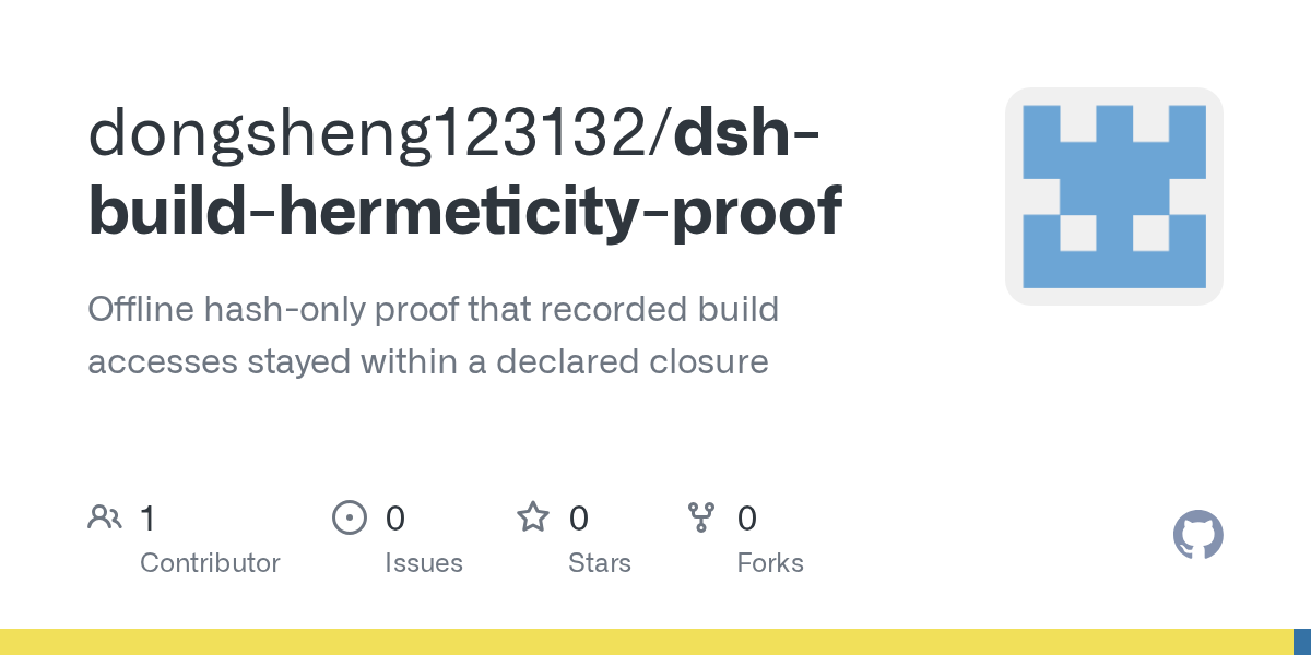 dongsheng123132/dsh-build-hermeticity-proof Screenshot preview
