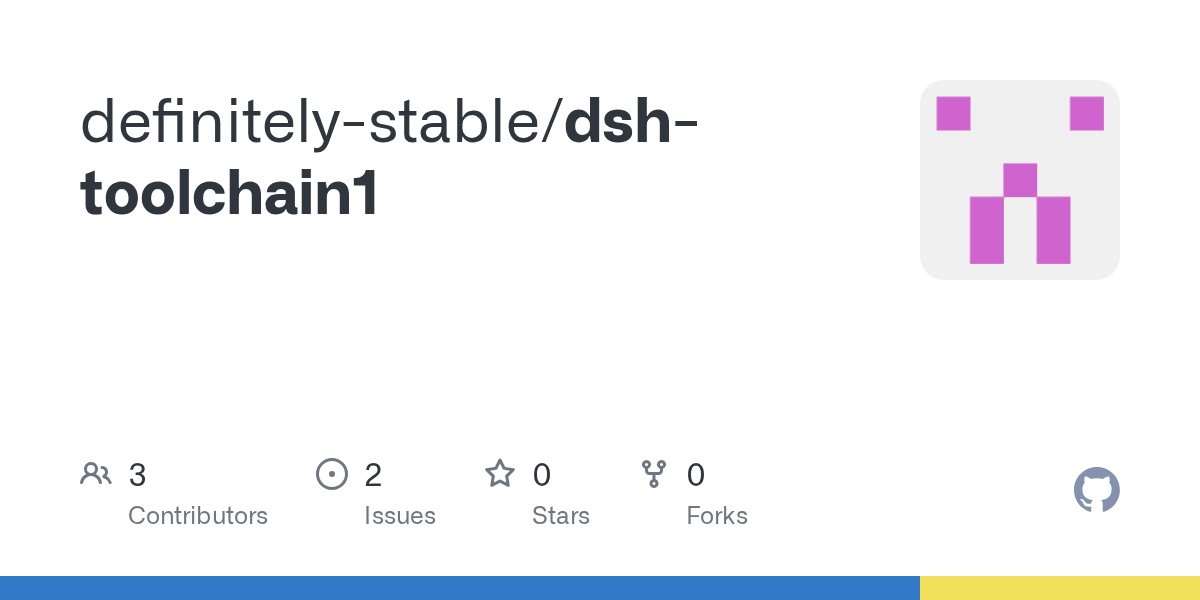definitely-stable/dsh-toolchain1 Screenshot preview