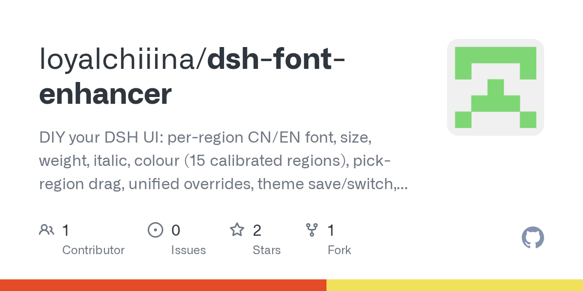 loyalchiiina/dsh-font-enhancer Screenshot preview