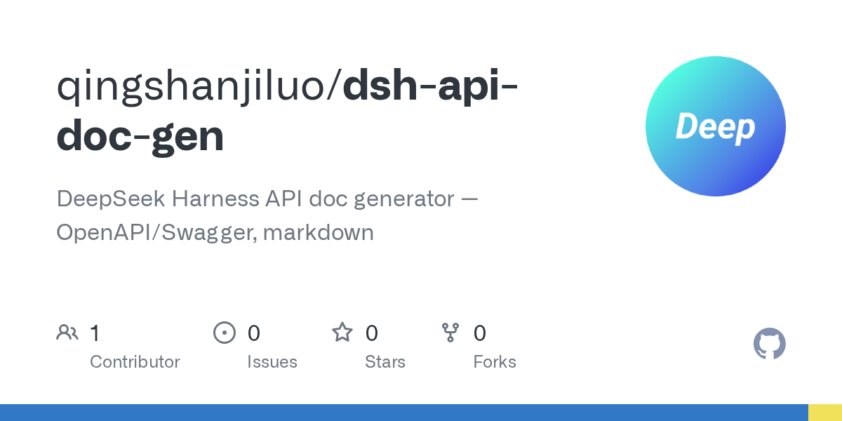 qingshanjiluo/dsh-api-doc-gen Screenshot preview