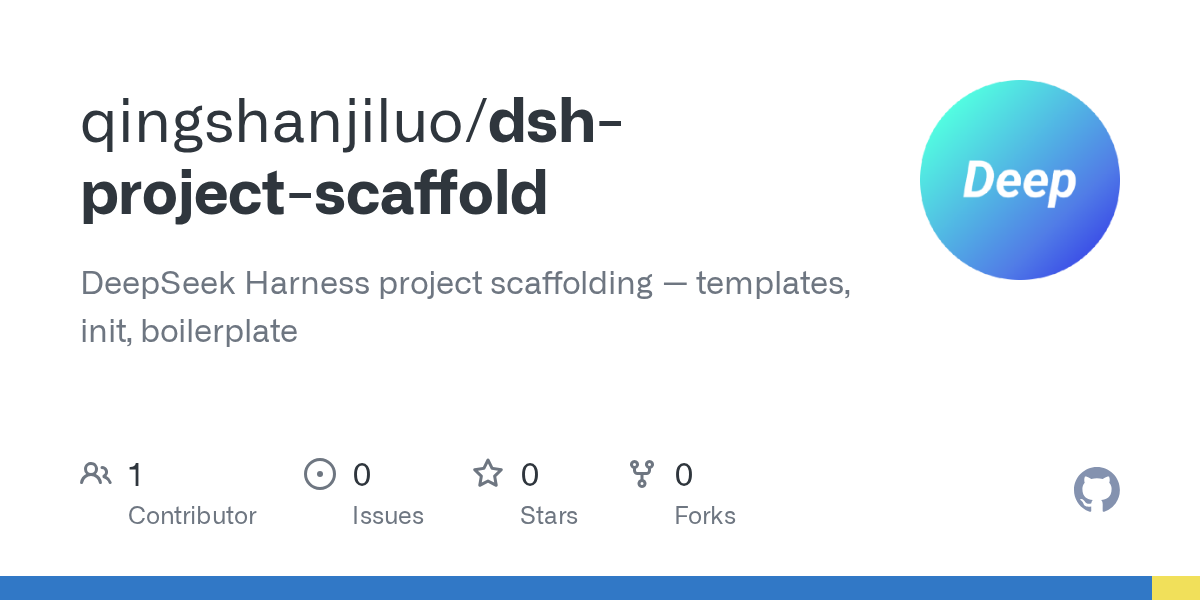 qingshanjiluo/dsh-project-scaffold Screenshot preview