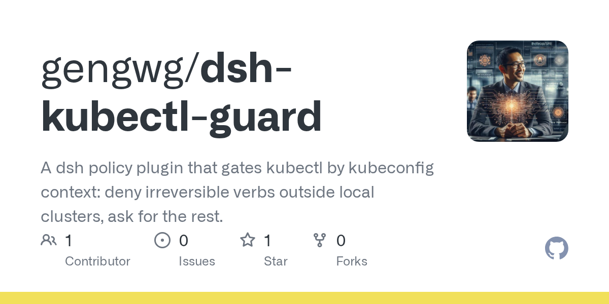 gengwg/dsh-kubectl-guard Screenshot preview