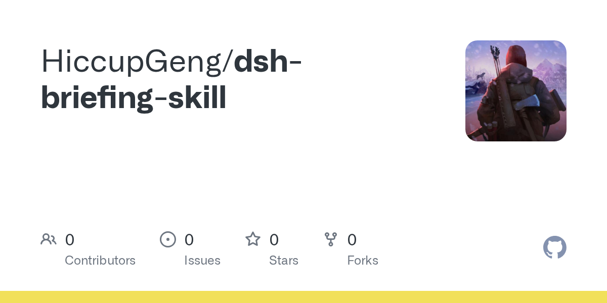 HiccupGeng/dsh-briefing-skill Screenshot preview