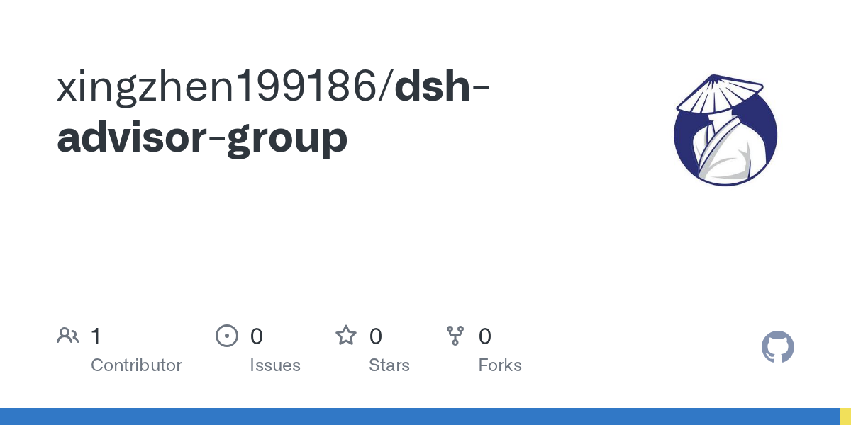 xingzhen199186/dsh-advisor-group Screenshot preview