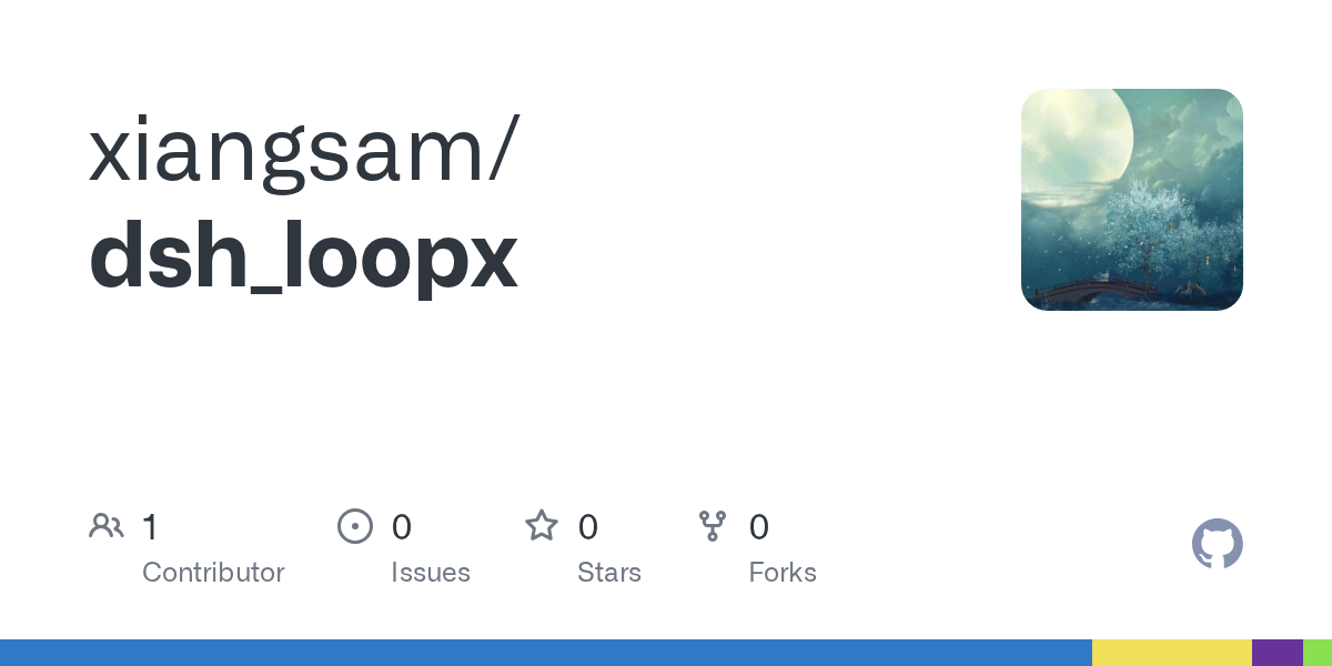 xiangsam/dsh_loopx Screenshot preview