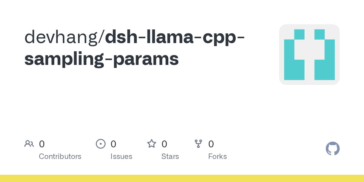devhang/dsh-llama-cpp-sampling-params Screenshot preview