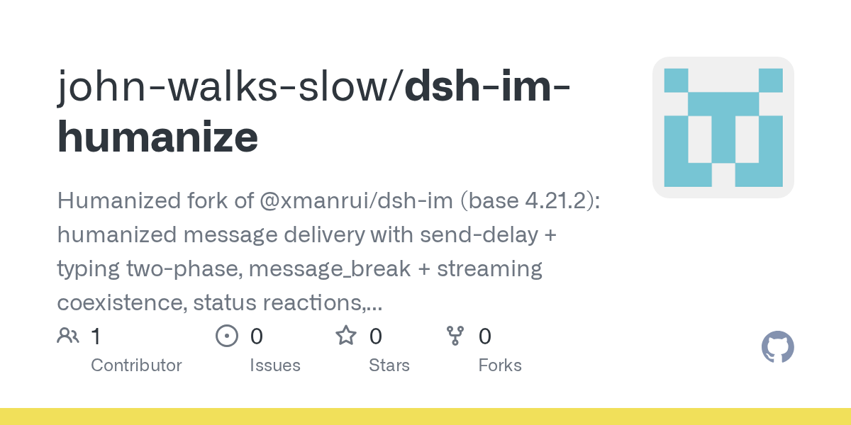 john-walks-slow/dsh-im-humanize Screenshot preview