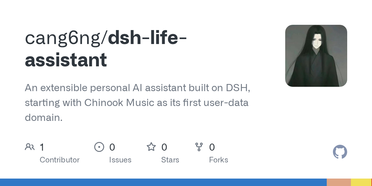 cang6ng/dsh-life-assistant Screenshot preview