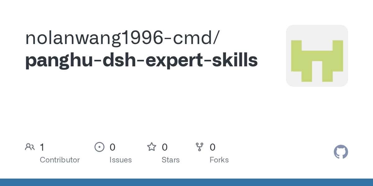 nolanwang1996-cmd/panghu-dsh-expert-skills Screenshot preview