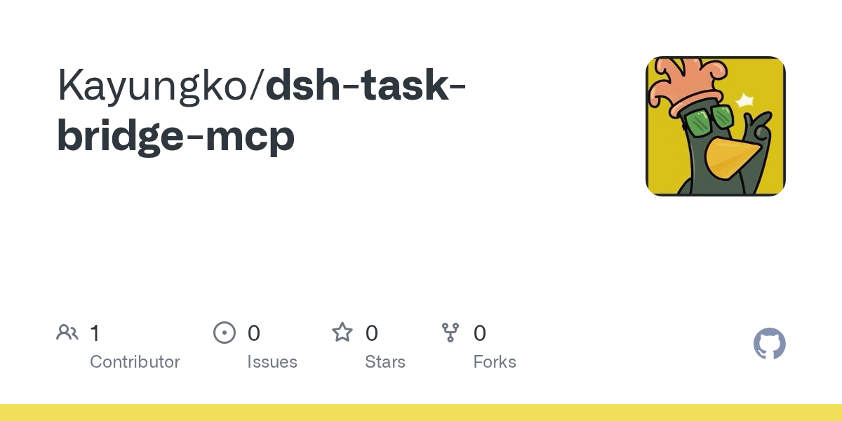 Kayungko/dsh-task-bridge-mcp Screenshot preview