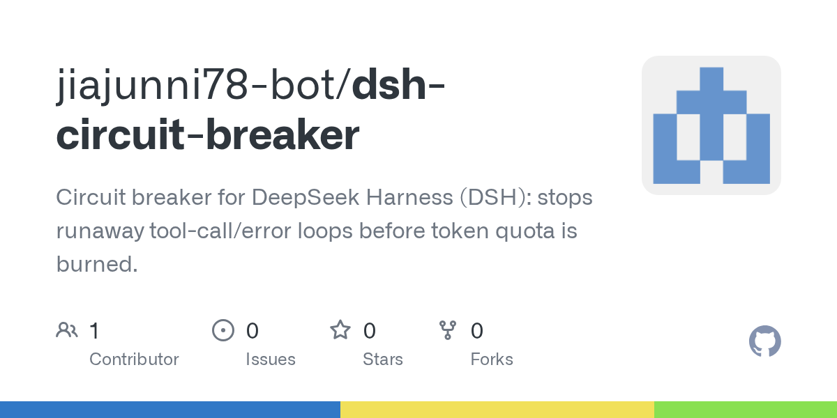jiajunni78-bot/dsh-circuit-breaker Screenshot preview