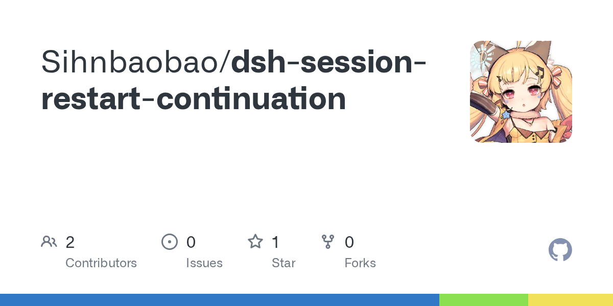 Sihnbaobao/dsh-session-restart-continuation Screenshot preview