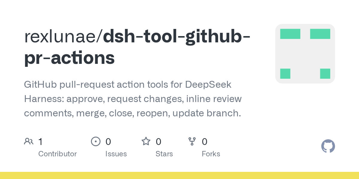 rexlunae/dsh-tool-github-pr-actions Screenshot preview