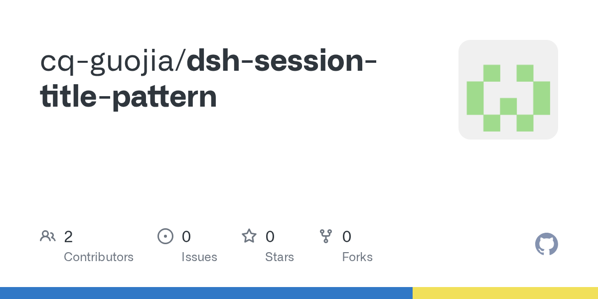 cq-guojia/dsh-session-title-pattern Screenshot preview
