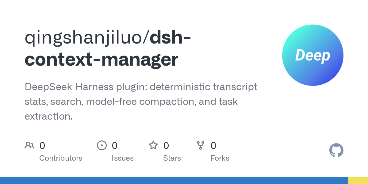 qingshanjiluo/dsh-context-manager Screenshot preview