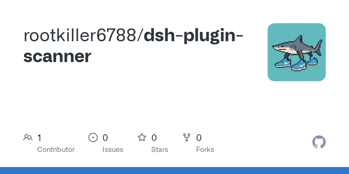 rootkiller6788/dsh-plugin-scanner Screenshot preview