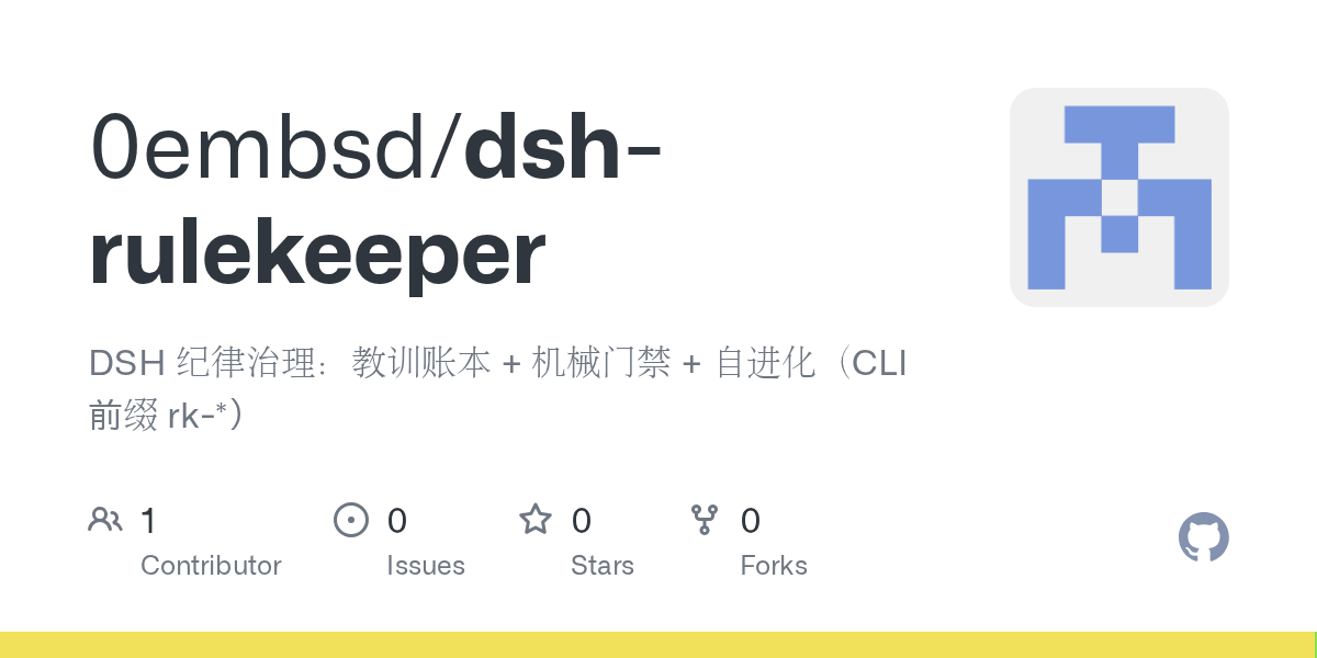 0embsd/dsh-rulekeeper Screenshot preview