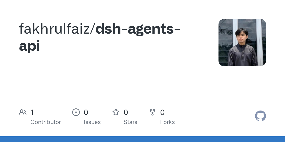 fakhrulfaiz/dsh-agents-api Screenshot preview