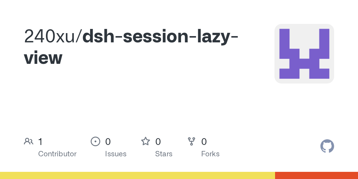 240xu/dsh-session-lazy-view Screenshot preview