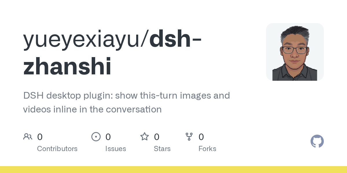 yueyexiayu/dsh-zhanshi Screenshot preview