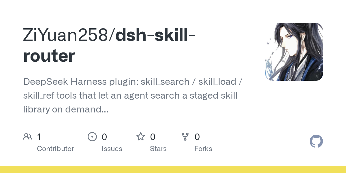 ZiYuan258/dsh-skill-router Screenshot preview