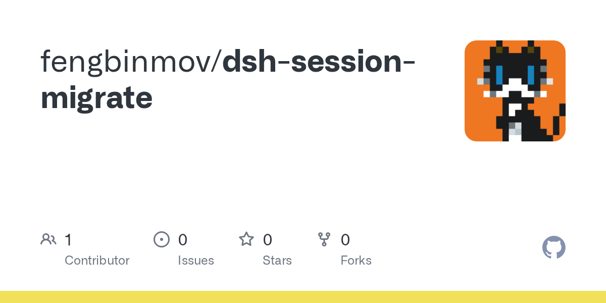 fengbinmov/dsh-session-migrate Screenshot preview