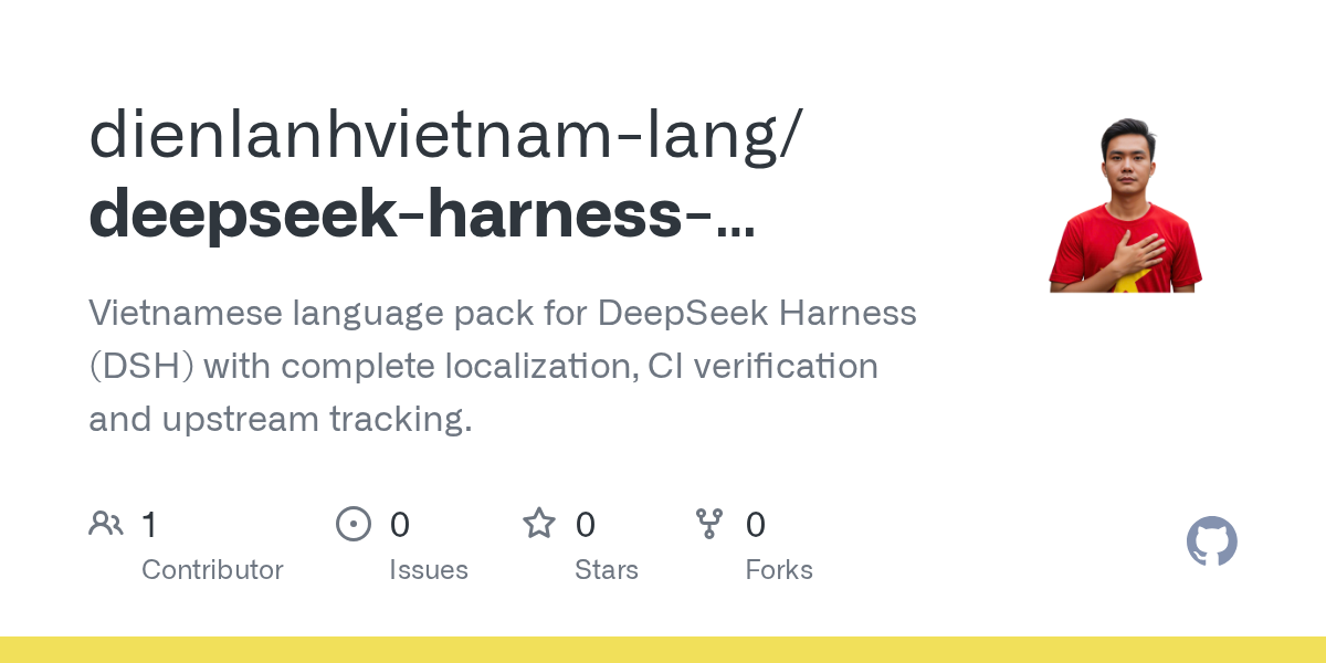 dienlanhvietnam-lang/deepseek-harness-vietnamese Screenshot preview