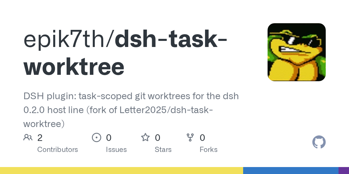 epik7th/dsh-task-worktree Screenshot preview