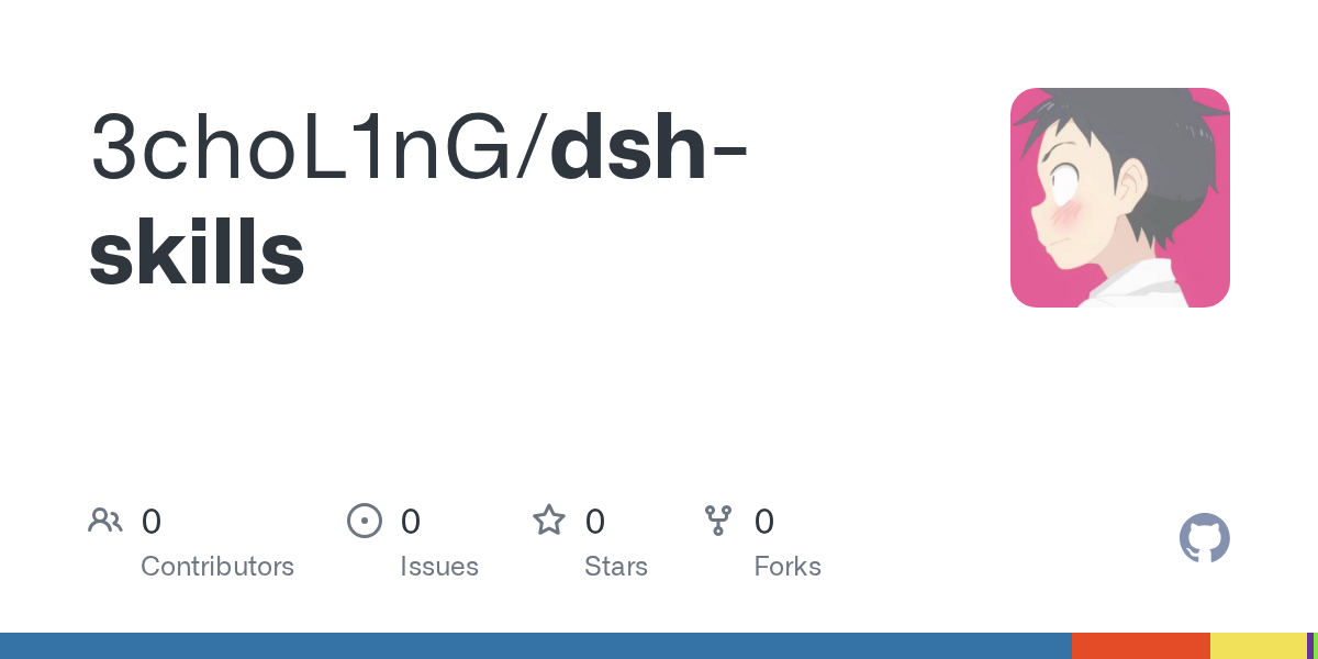 3choL1nG/dsh-skills Screenshot preview