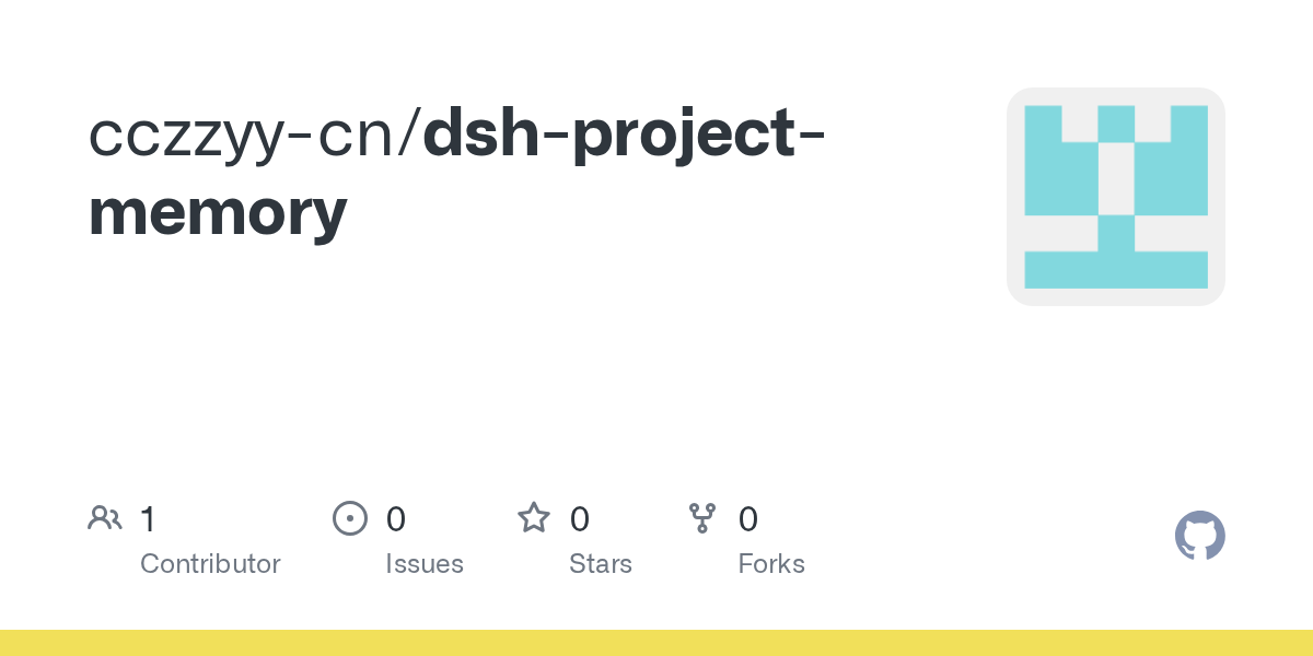 cczzyy-cn/dsh-project-memory Screenshot preview