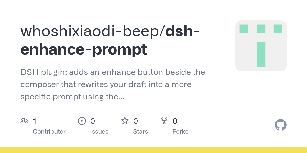 whoshixiaodi-beep/dsh-enhance-prompt Screenshot preview
