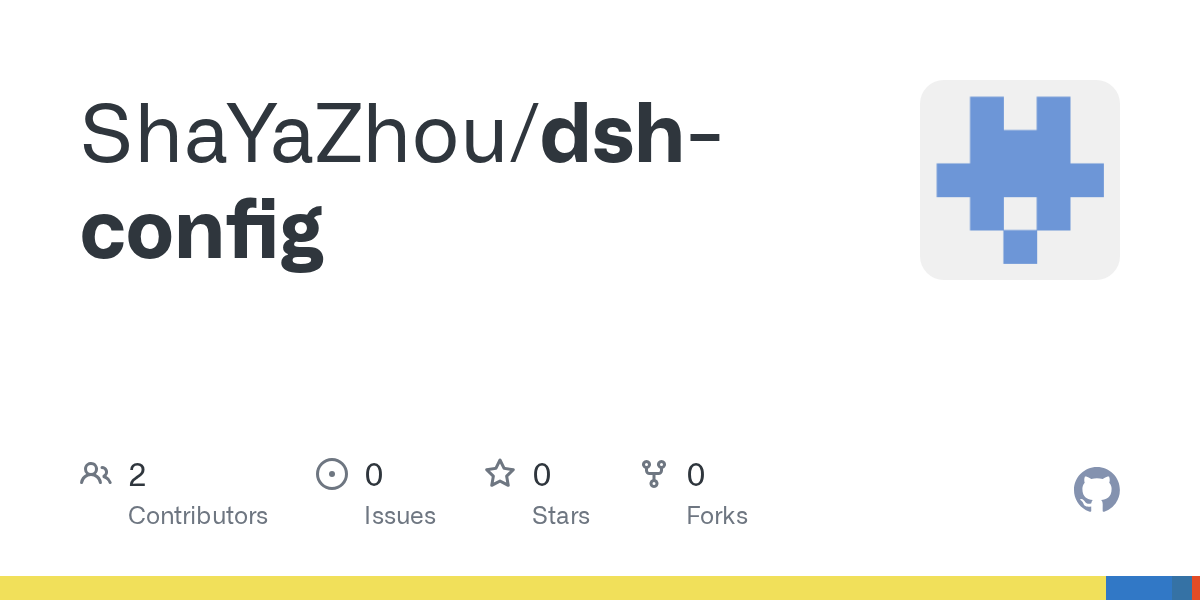 ShaYaZhou/dsh-config Screenshot preview